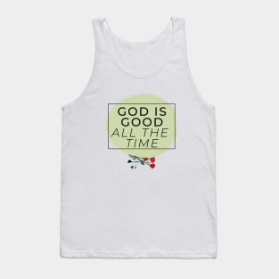 GOD IS GOOD || Motivational Quote Tank Top